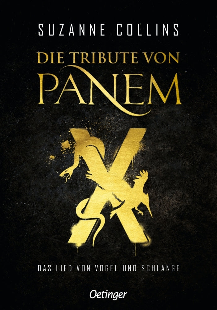 Die Tribute von Panem X. Das Lied von Vogel und Schlange (Suzanne Collins)