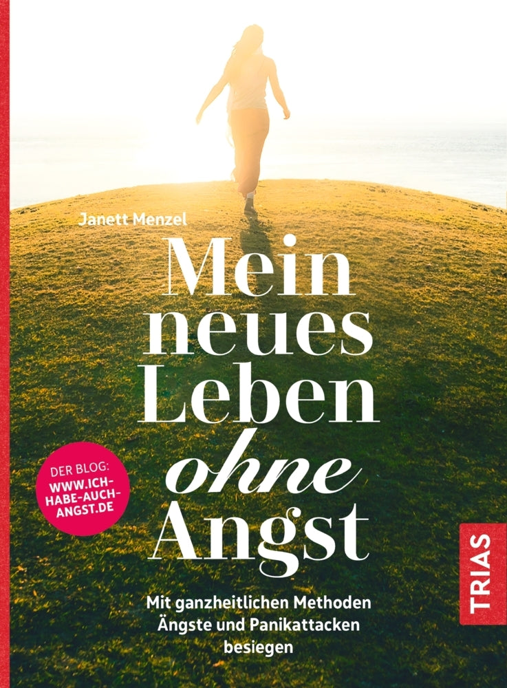 Mein neues Leben ohne Angst (Janett Menzel)