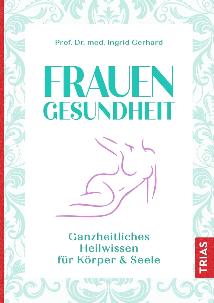 Frauengesundheit (Ingrid Gerhard)