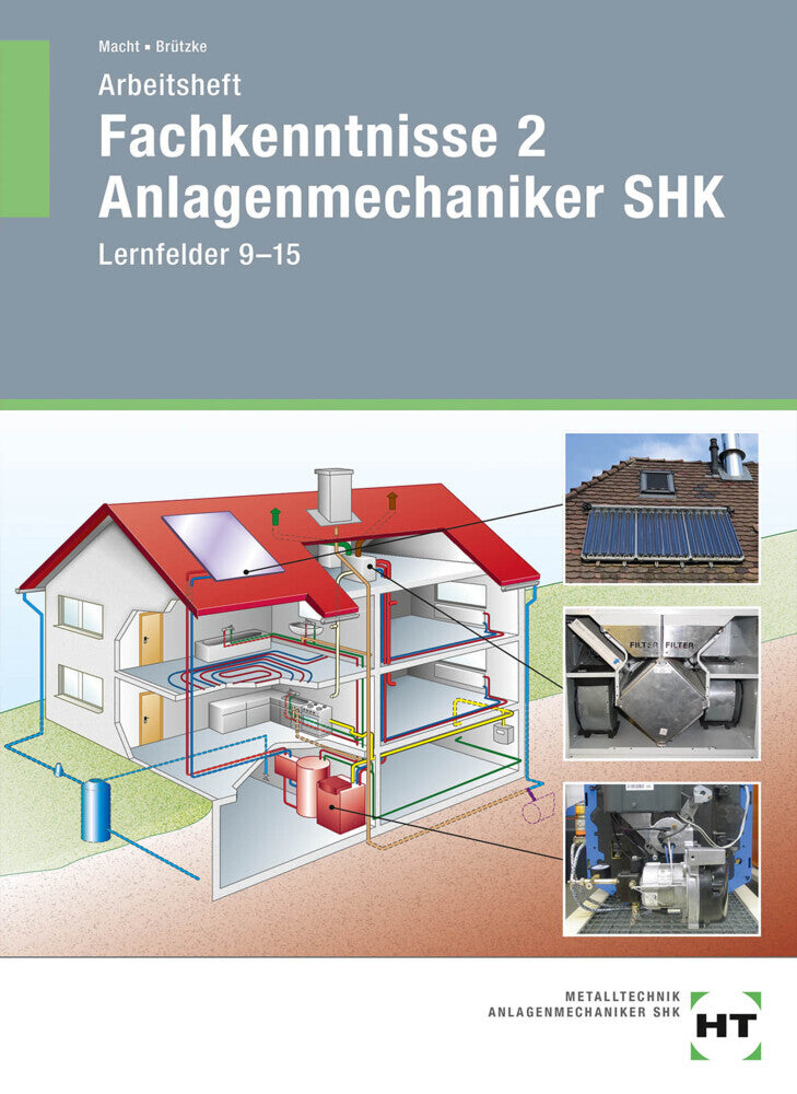 Fachkenntnisse 2 Anlagenmechaniker SHK, Lernfelder 9-15, Arbeitsheft (Mirko Brützke)