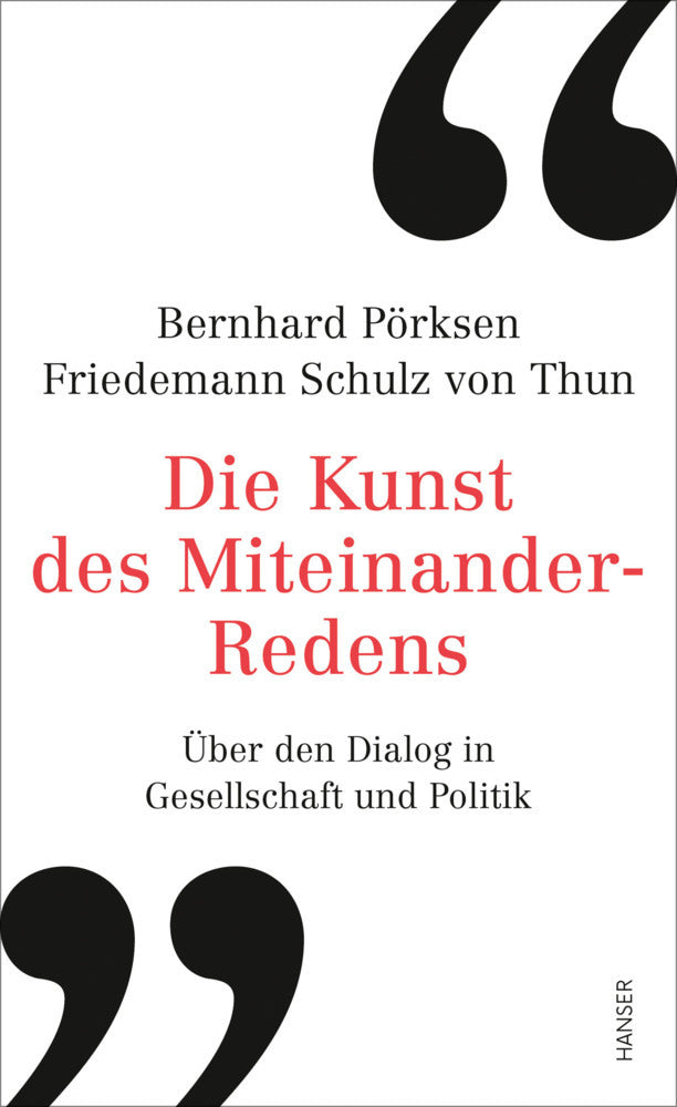 Die Kunst des Miteinander-Redens (Bernhard Pörksen)