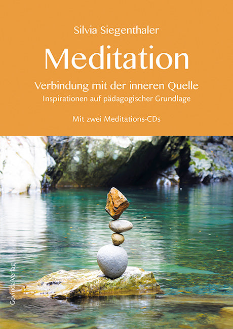 Meditation, m. 2 Audio-CDs (Silvia Siegenthaler)