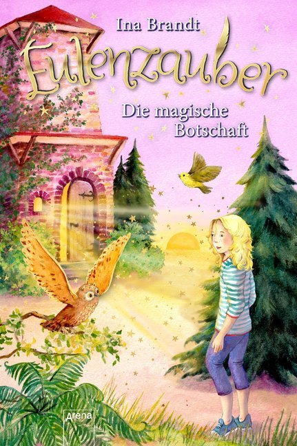 Eulenzauber - Die magische Botschaft (Ina Brandt)