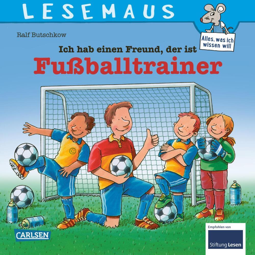 LESEMAUS 102: Ich hab einen Freund, der ist Fußballtrainer (Ralf Butschkow)
