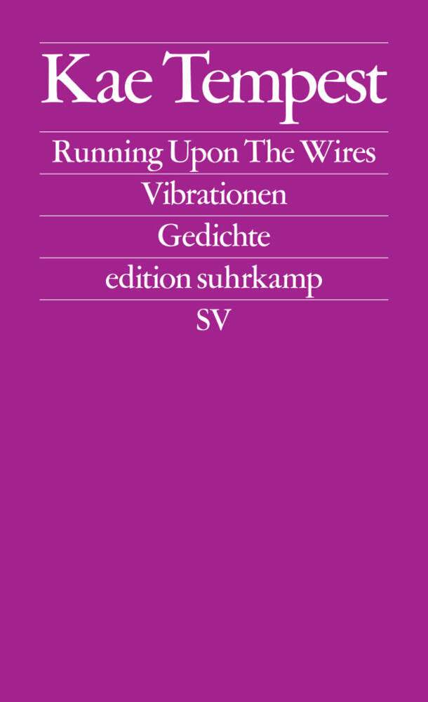 Running Upon The Wires / Vibrationen (Kate Tempest)
