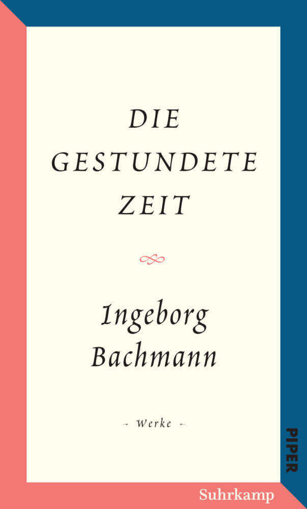 Salzburger Bachmann Edition - Die gestundete Zeit (Ingeborg Bachmann)