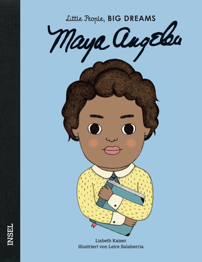 Little People, Big Dreams - Maya Angelou (Lisbeth Kaiser)