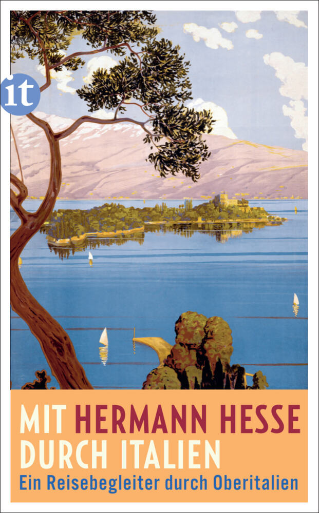 Mit Hermann Hesse durch Italien (Hermann Hesse)