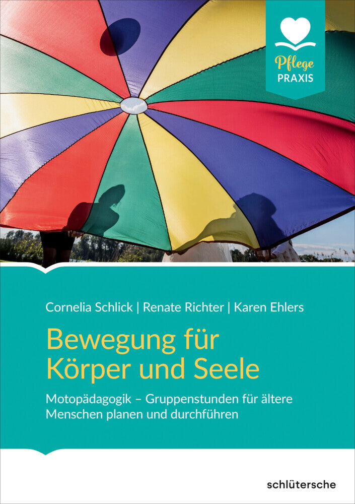 Bewegung für Körper und Seele (Cornelia Schlick)