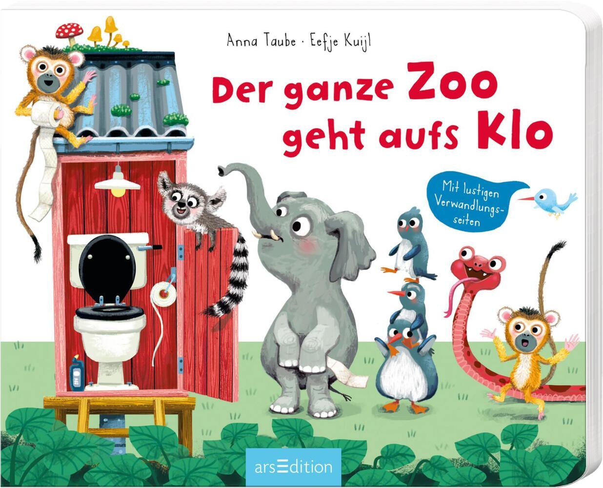 Der ganze Zoo geht aufs Klo (Anna Taube)