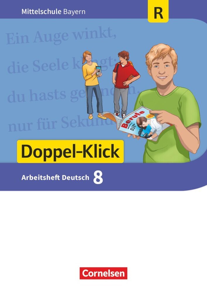 Doppel-Klick - Das Sprach- und Lesebuch - Mittelschule Bayern - 8. Jahrgangsstufe, Arbeitsheft mit Lösungen - Für Regelklassen (Sylvelin Leipold)