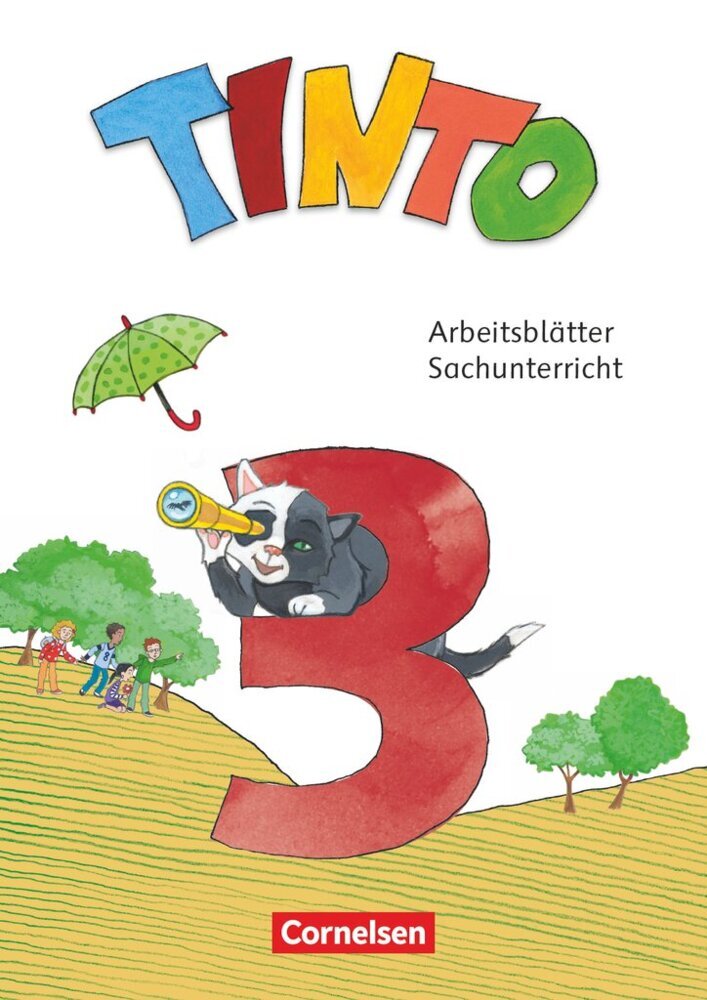 Tinto Sachunterricht - Neubearbeitung 2018 - 3 Schuljahr (Wilfried Metze)