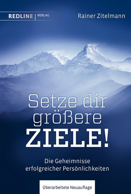 Setze dir größere Ziele! (Rainer Zitelmann)