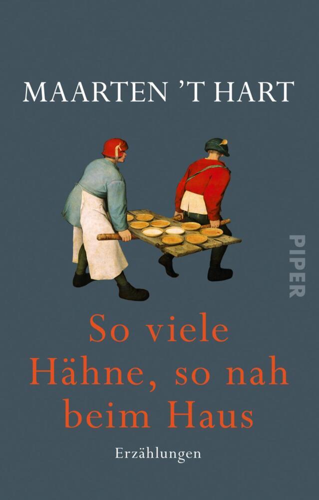 So viele Hähne, so nah beim Haus (Maarten 'T Hart)
