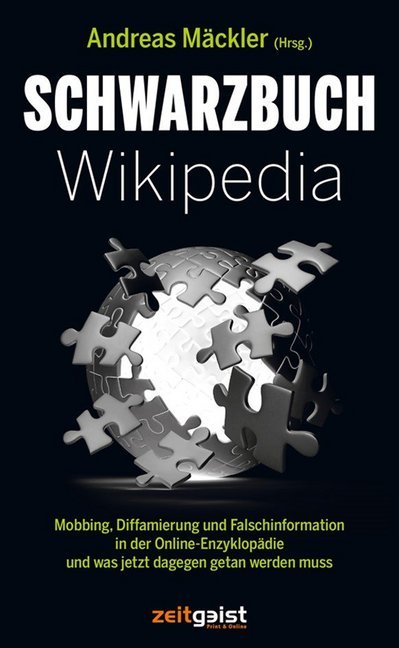 Schwarzbuch Wikipedia (Andreas Mäckler)