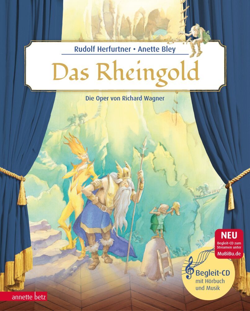 Das Rheingold (Das musikalische Bilderbuch mit CD und zum Streamen) (Rudolf Herfurtner)
