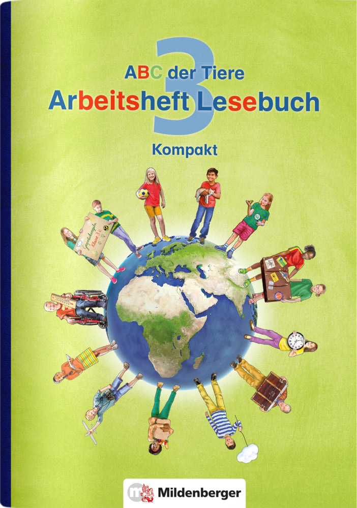 ABC der Tiere 3 - 3. Schuljahr, Arbeitsheft Lesebuch Kompakt (Klaus Kuhn)
