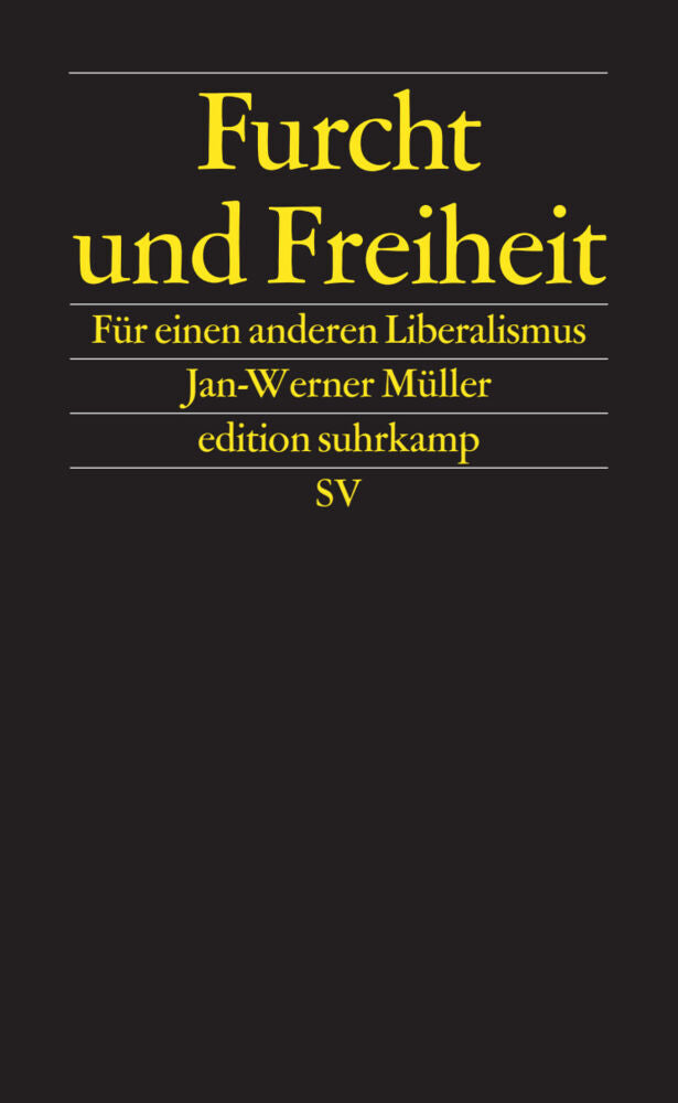 Furcht und Freiheit (Jan-Werner Müller)