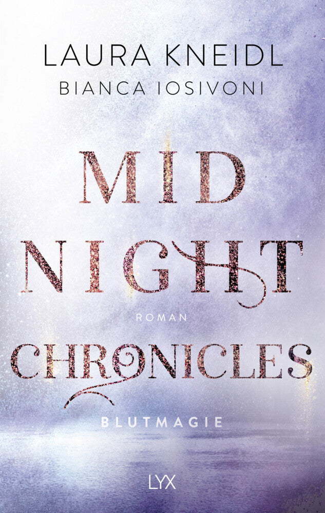 Midnight Chronicles - Blutmagie (Bianca Iosivoni)