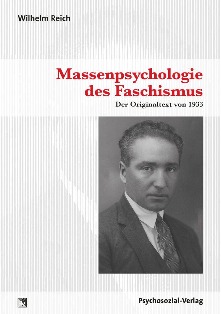 Massenpsychologie des Faschismus (Wilhelm Reich)
