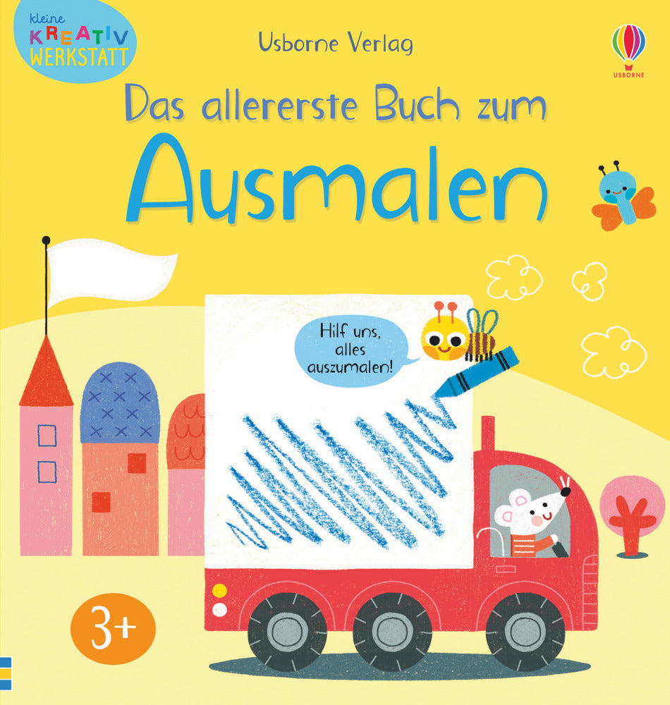 Kleine Kreativ-Werkstatt - Das allererste Buch zum Ausmalen (Mary Cartwright)