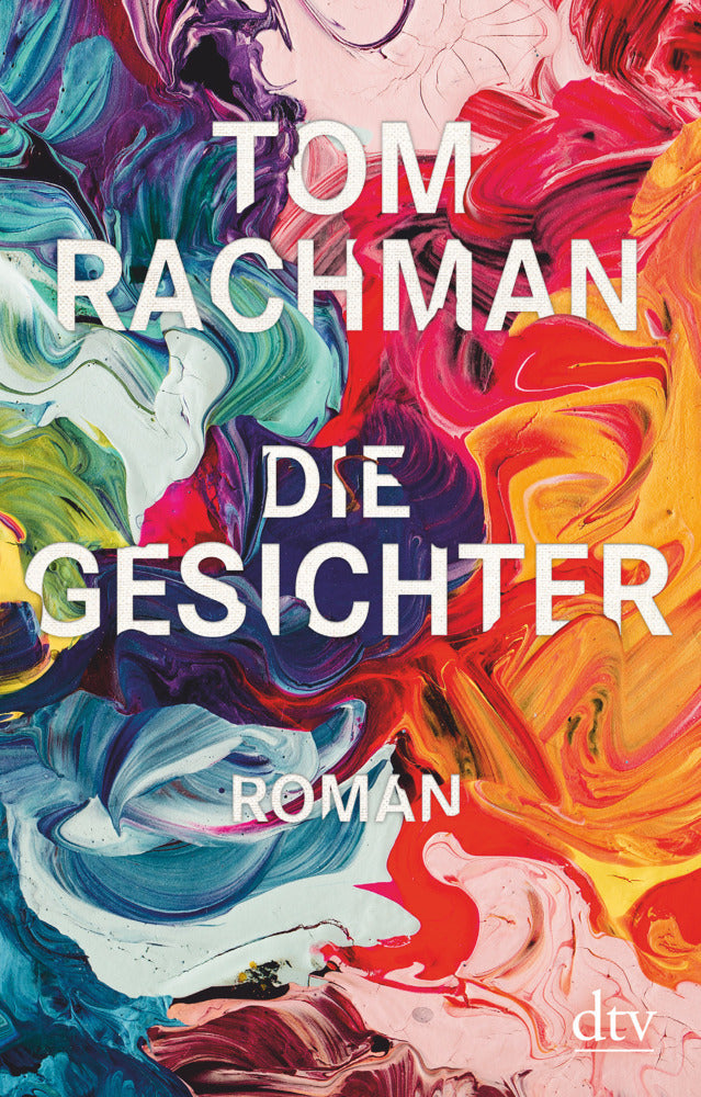 Die Gesichter (Tom Rachman)