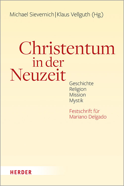 Christentum in der Neuzeit (Michael Sievernich)