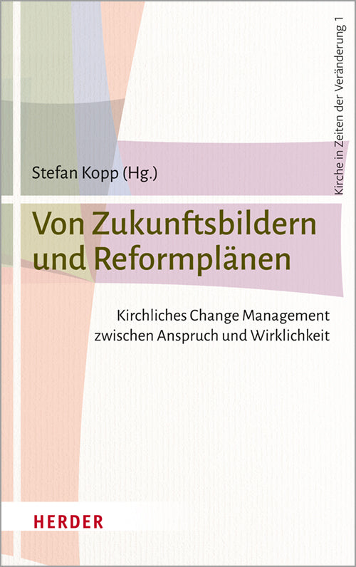 Von Zukunftsbildern und Reformplänen (Stefan Kopp)