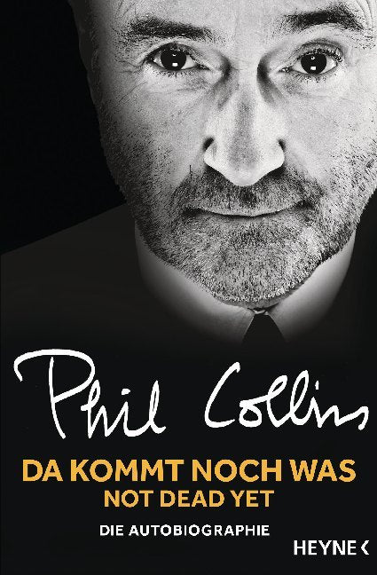 Da kommt noch was - Not dead yet (Phil Collins)