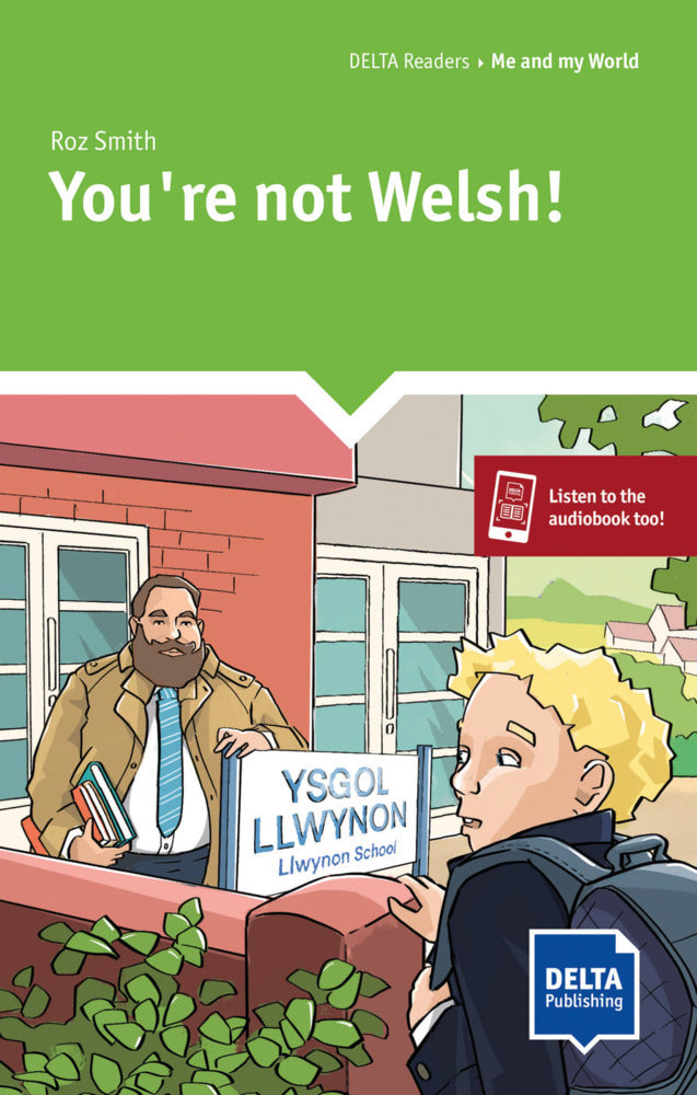 You're not Welsh! (Roz Smith)