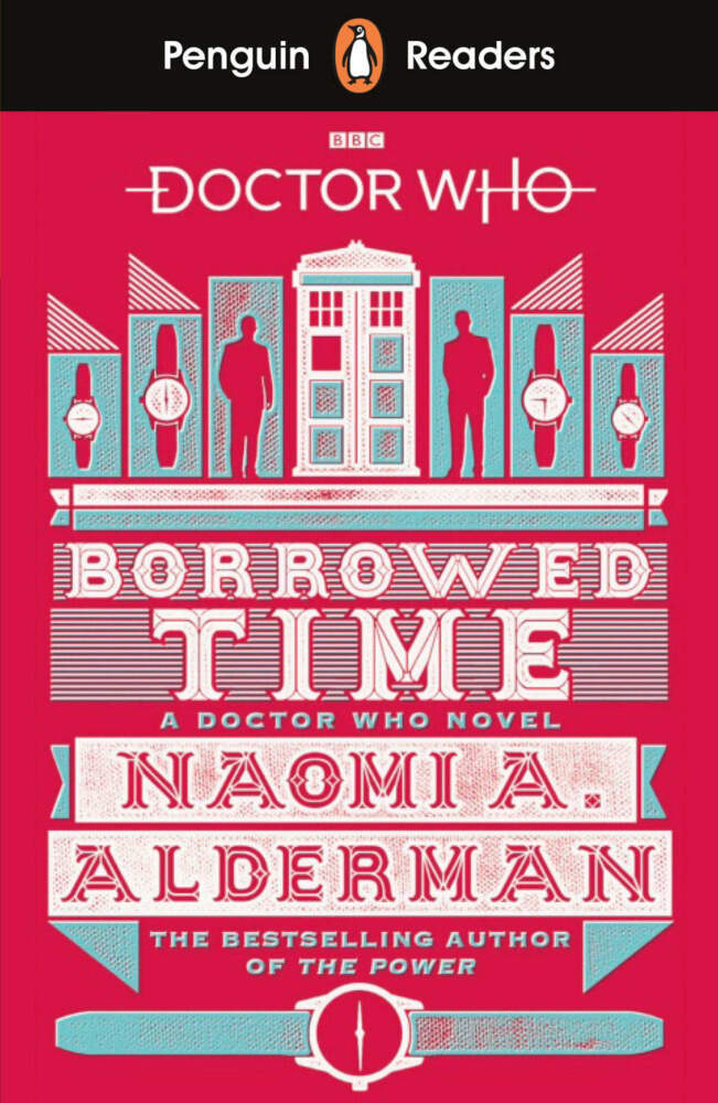 Doctor Who: Borrowed Time (Naomi Alderman)
