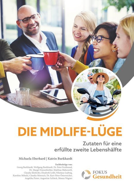 Die Midlife-Lüge (Michaela Eberhard)