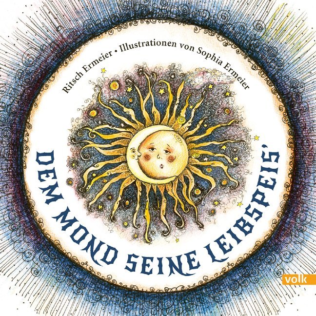 Dem Mond seine Leibspeis` (Ritsch Ermeier)