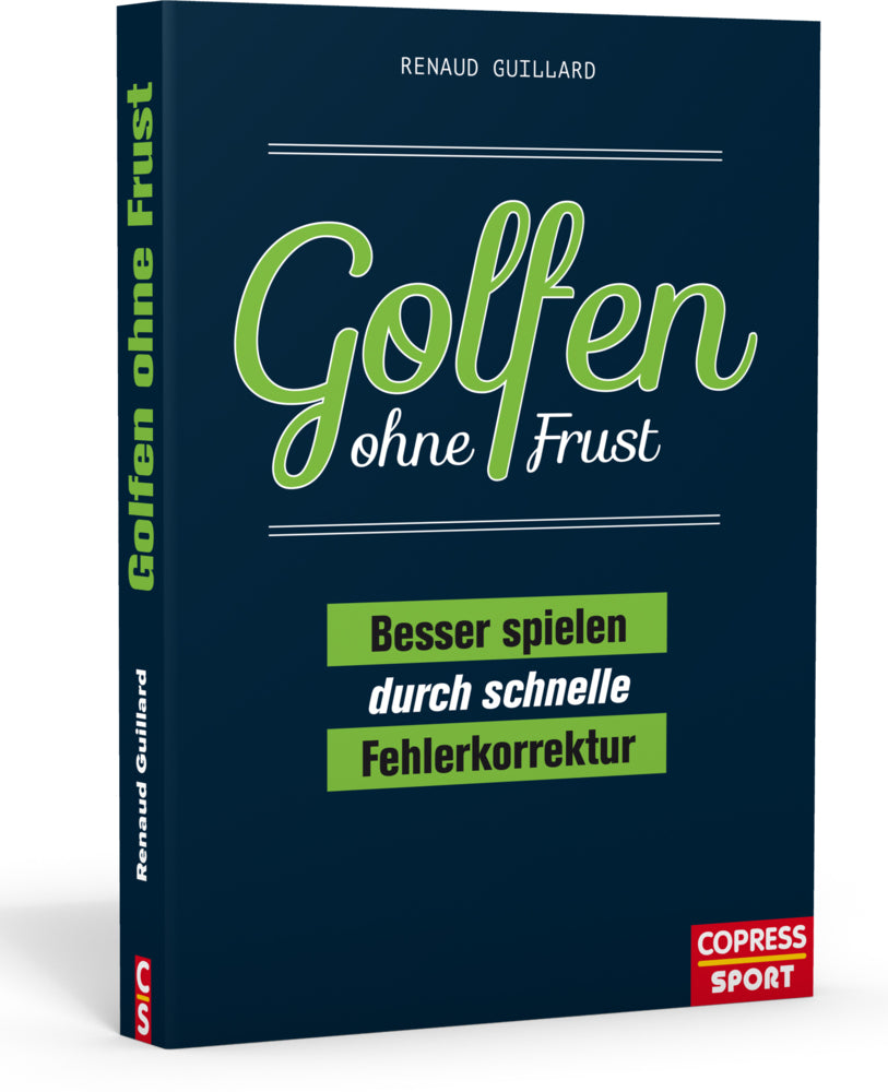 Golfen ohne Frust (Renaud Guillard)