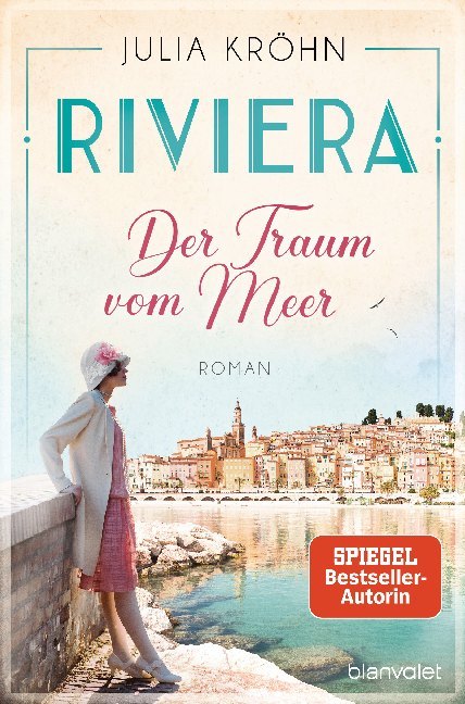 Riviera - Der Traum vom Meer (Julia Kröhn)