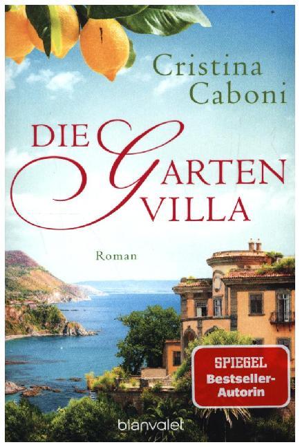 Die Gartenvilla (Cristina Caboni)