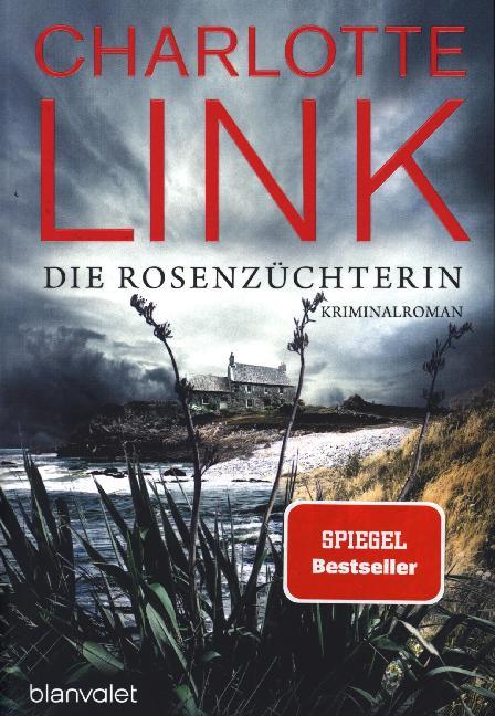 Die Rosenzüchterin (Charlotte Link)
