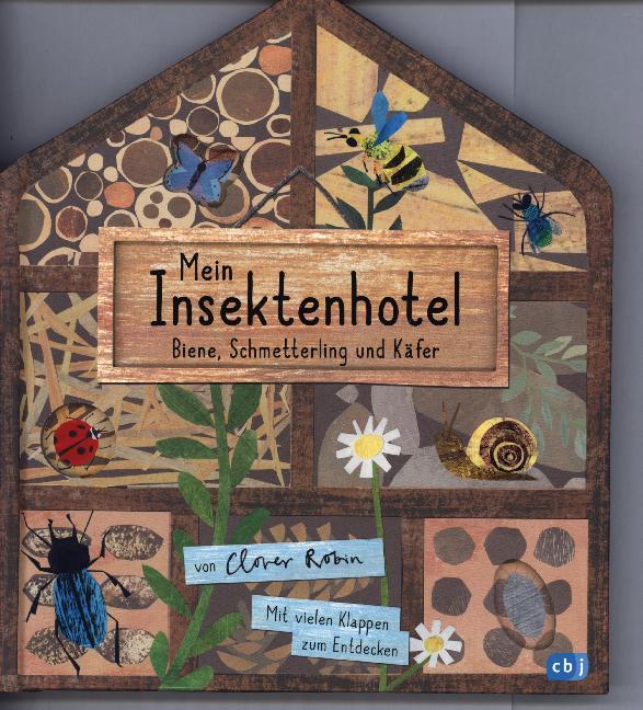 Mein Insektenhotel - Biene, Schmetterling und Käfer (Clover Robin)