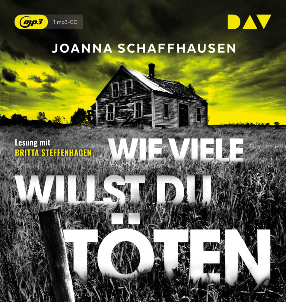 Wie viele willst du töten, 1 Audio-CD, 1 MP3 (Joanna Schaffhausen)