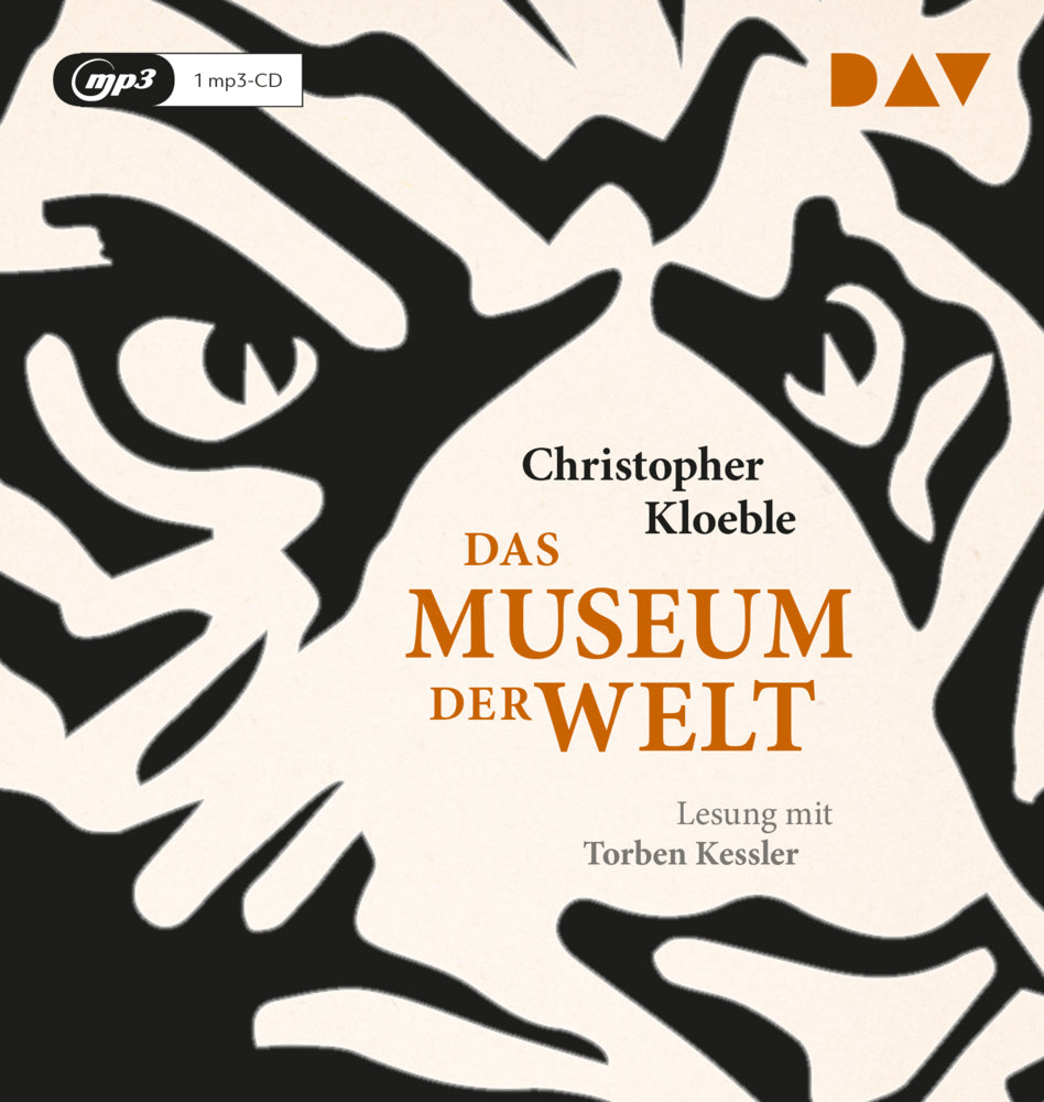 Das Museum der Welt, 1 Audio-CD, 1 MP3 (Christopher Kloeble)