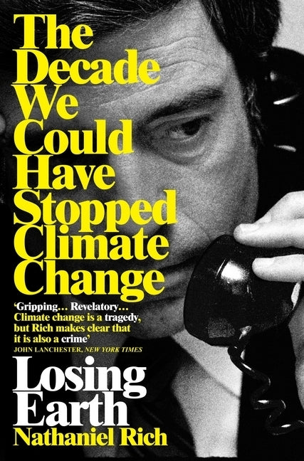 Losing Earth (Nathaniel Rich)