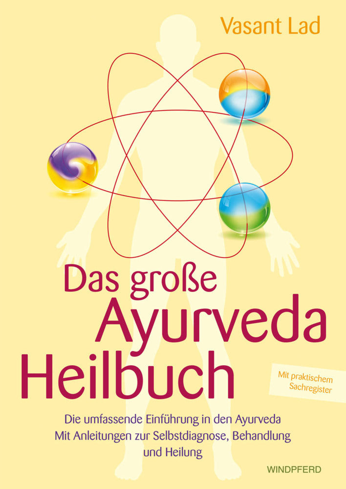 Das große Ayurveda-Heilbuch (Vasant Lad)
