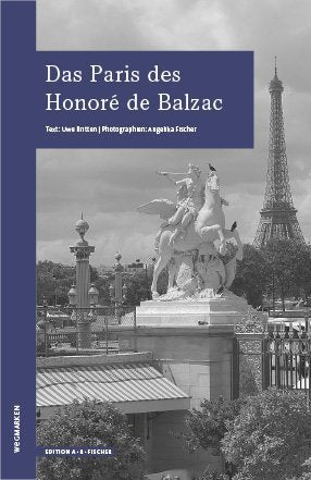 Das Paris des Honoré de Balzac (Uwe Britten)