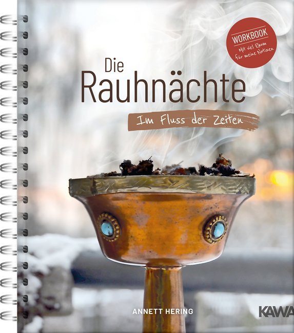 Die Rauhnächte - Im Fluss der Zeiten (Annett Hering)