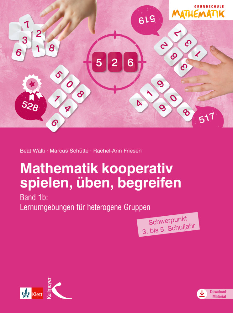 Mathematik kooperativ spielen, üben, begreifen.Bd.1 (Beat Wälti)