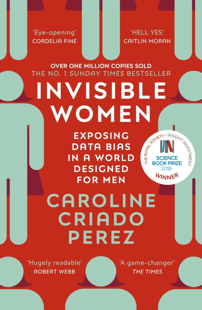 Invisible Women (Caroline Criado-Perez)