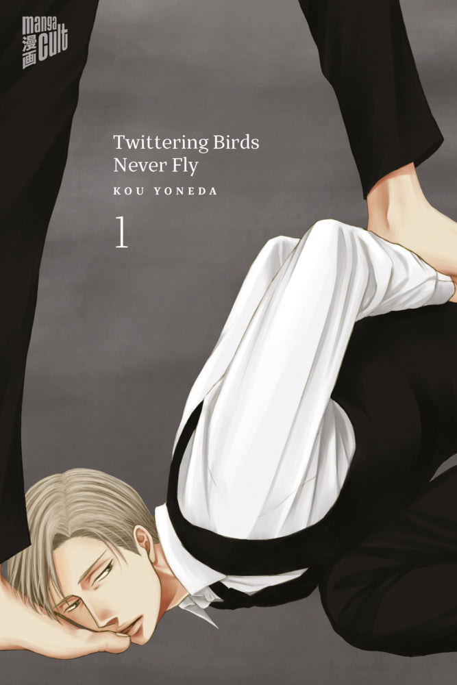 Twittering Birds Never Fly 1.Bd.1 (You Yoneda)