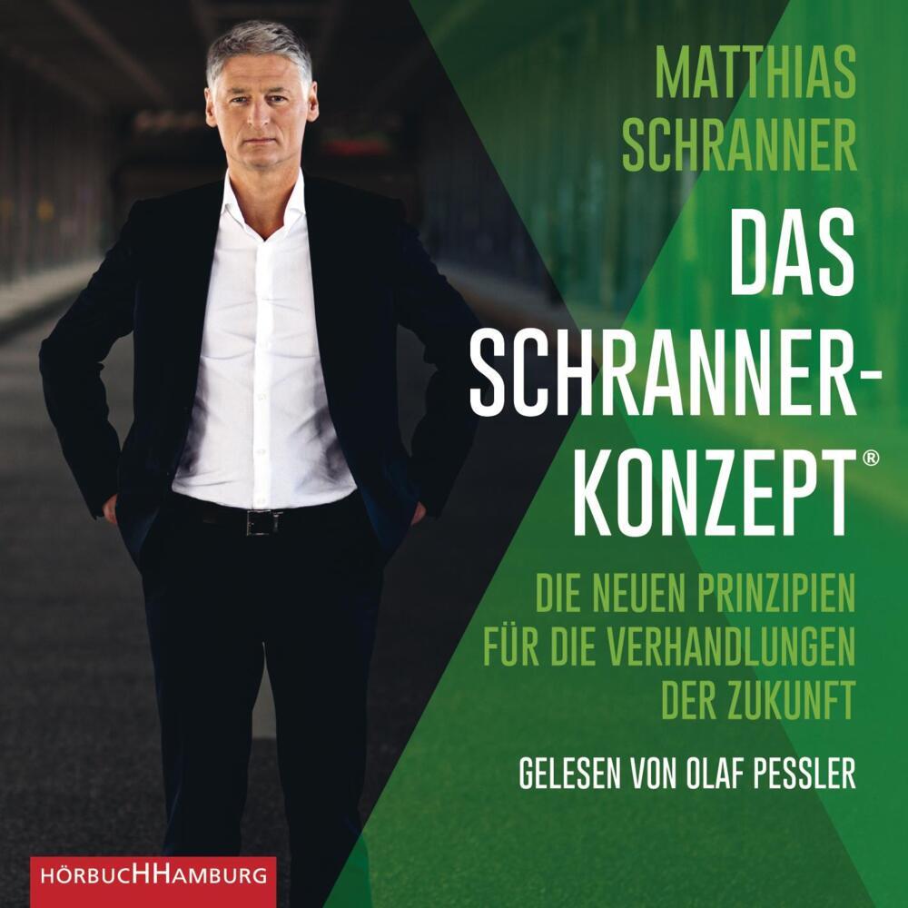 Das Schranner-Konzept®, 1 Audio-CD, 1 MP3 (Matthias Schranner)