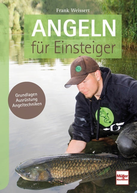 Angeln für Einsteiger (Frank Weissert)