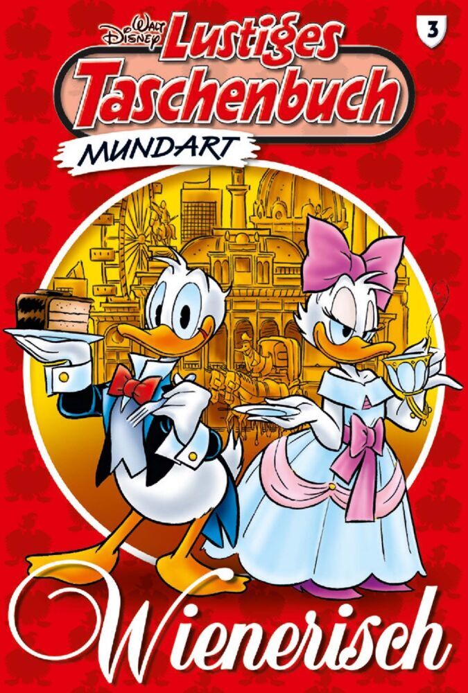 Lustiges Taschenbuch Mundart - Wienerisch (Disney)